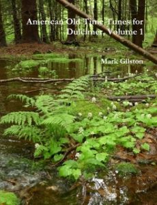 American Tunes for Old-Time Dulcimer, volume 1